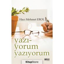 Yazı - Yorum Yazıyorum - Hacı Mehmet Erol