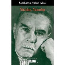 Yazılar, Yanıtlar - Sabahattin Kudret Aksal