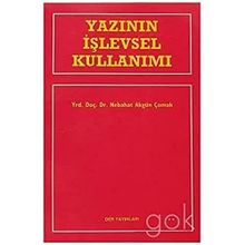Yazının İşlevsel Kullanımı - Nebahat Akgün Çomak