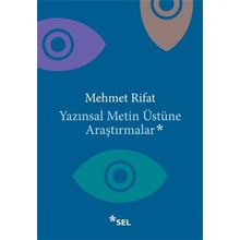Yazınsal Metin Üstüne Araştırmalar - Mehmet Rıfat
