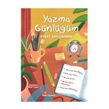 Yazma Günlüğüm - Koray Avcı Çakman