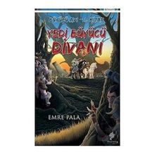 Yedi Büyücü Divanı - Emre Pala