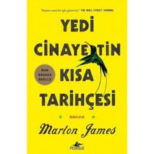 Yedi Cinayetin Kısa Tarihçesi - Marlon James