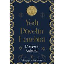 Yedi Düvelin Ecnebisi / Mehmet Kabakçı