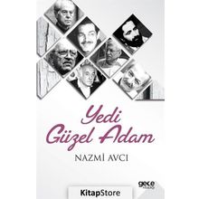 Yedi Güzel Adam - Nazmi Avcı