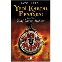 Yedi Kartal Efsanesi Zülfikar'ın Hükmü - Saygın Ersin