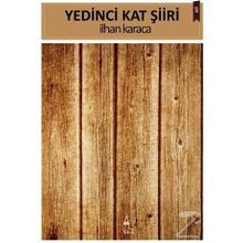 Yedinci Kat Şiiri - İlhan Karaca
