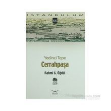 YEDINCI TEPE CERRAHPAŞA - RAHMI G. ÖĞDÜL