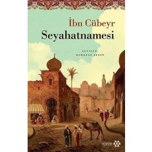 Yeditepe Yayınevi - İbn Cübeyr Seyahatnamesi