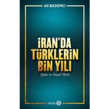 Yeditepe Yayınevi - İran'da Türklerin Bin Yılı