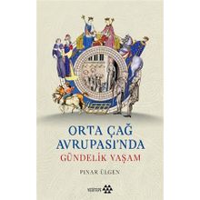 Yeditepe Yayınevi - Orta Çağ Avrupası'ında Gündelik Yaşam