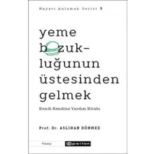 Yeme Bozukluğunun Üstesinden Gelmek - Aslıhan Dönmez