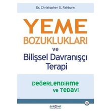Yeme Bozuklukları ve Bilişsel Davranışçı Terapi - Christopher G. Fai