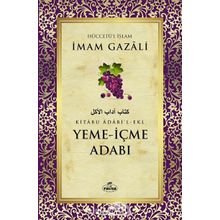 Yeme İçme Adabı - İmam-ı Gazali