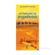 YENI BAŞLAYANLAR İÇİN PEYGAMBERIMIZ - LEYLÂ AZZAM, AYŞE GOUVERNEUR
