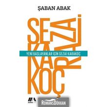 Yeni Başlayanlar için Sezai Karakoç - Şaban Abak
