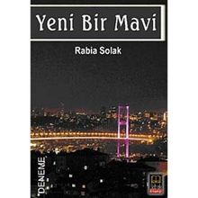 YENI BIR MAVI - RABIA SOLAK