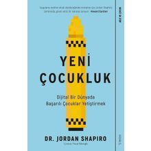 Yeni Çocukluk Dijital Bir Dünyada Başarılı Çocuklar Yetiştirmek-Sola Unitas Yayınları