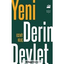 Yeni Derin Devlet - Ecevit Kılıç