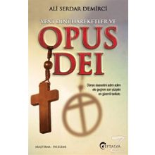 Yeni Dini Hareketler ve Opus Dei - Ali Serdar Demirci
