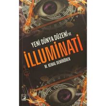 Yeni Dünya Düzeni ve İlluminati - M. Kemal Demirören