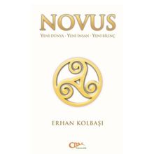 Yeni Dünya - Yeni İnsan - Yeni Bilinç / Erhan Kolbaşı