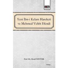 Yeni İlm-i Kelam Hareketi ve Mehmed Vehbi - Kolektif