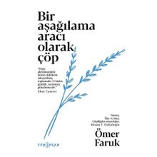 Yeni İnsan Yayınevi Bir Aşağılama Aracı Olarak Çöp