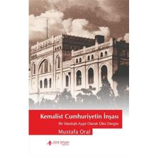 Yeni İnsan Yayınevi Kemalist Cumhuriyet'in İnşası