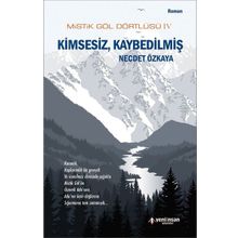 Yeni İnsan Yayınevi Mistik Göl Dörtlüsü 4 - Kimsesiz, Kaybedilmiş