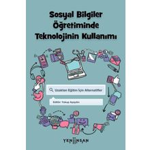 Yeni İnsan Yayınevi Sosyal Bilgiler Öğretiminde Teknolojinin Kullanımı