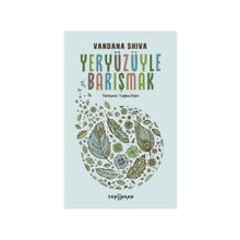Yeni İnsan Yayınevi Yeryüzüyle Barışmak