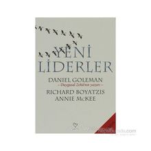 Yeni Liderler - Daniel Goleman; Richard Boyatzis; Annie McKee