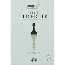 YENI LIDERLIK - RUTH SPELLMAN