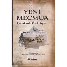 YENI MECMUA ÇANAKKALE ÖZEL SAYISI - AYHAN ÖZYURT;MUZAFFER ALBAYRAK