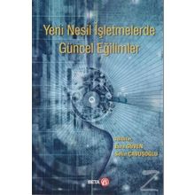Yeni Nesil İşletmelerde Güncel Eğilimler Beta Yayınları