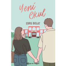 Yeni Okul-Ebru Bolat