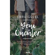 Yeni Öncüler - Ebru Güzel