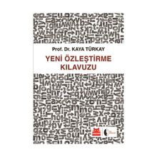 Yeni Özleştirme Kılavuzu - Kaya Türkay