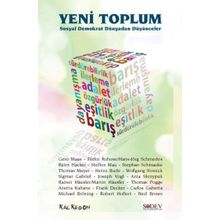 Yeni Toplum - Sosyal Demokrat Dünyadan Düşünceler / Kolektif