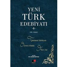 Yeni Türk Edebiyatı 1: Tanzimat Edebiyatı, Servet-i Fünun ve Fecr-i Ati- Özcan Bayrak