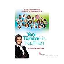Yeni Türkiye’nin Kadınları - Betül Soysal Bozdoğan