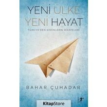 Yeni Ülke Yeni Hayat - Bahar Çuhadar