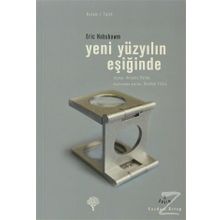 YENI YÜZYILIN EŞİĞİNDE - ERIC J. HOBSBAWM