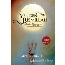 Yeniden Bismillah - Alpaslan Demir - Çınaraltı Yayınları