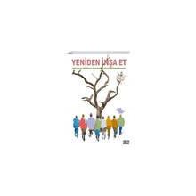 Yeniden İnşa Et - Alper Yılmaz