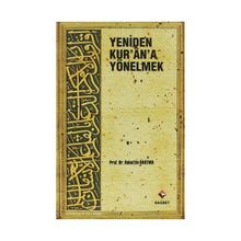 YENIDEN KUR'AN'A YÖNELMEK - BAHATTIN DARTMA