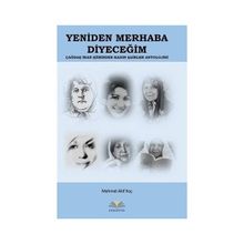 Yeniden Merhaba Diyeceğim - Çağdaş İran Şiirinden Kadın Şairler Antolojisi