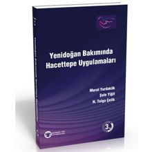 Yenidoğan Bakımında Hacettepe Uygulamaları - H.Tolga Çelik