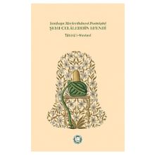 Yenikapı Mevlevihanesi Postnişini Şeyh Celaleddin Efendi - Tahirü’l-Mevlevi